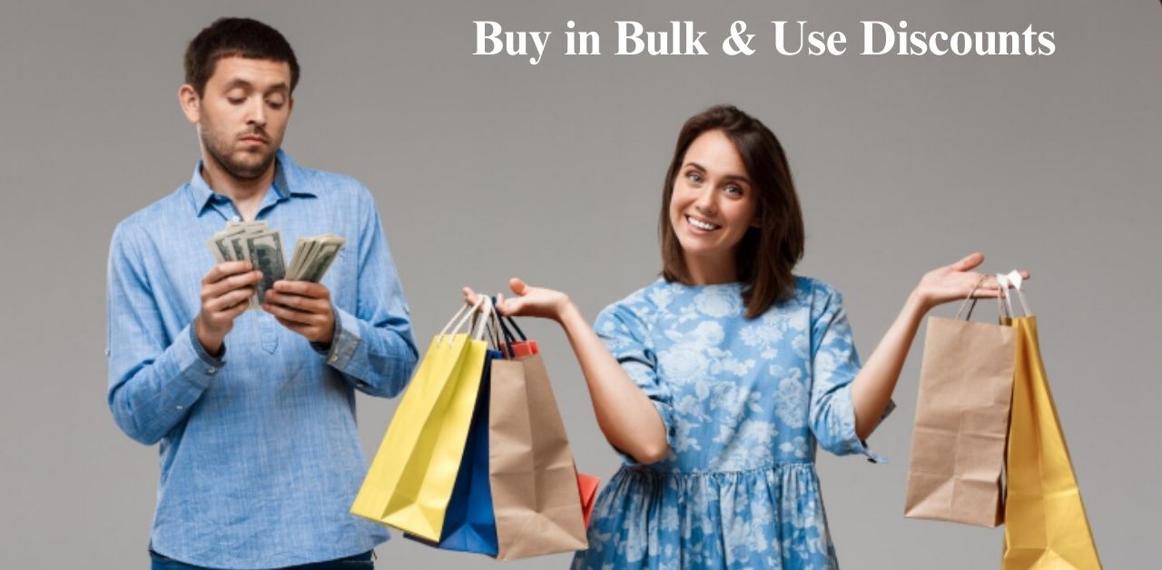 Buy in Bulk & Use Discounts